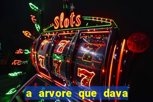 a arvore que dava dinheiro resumo